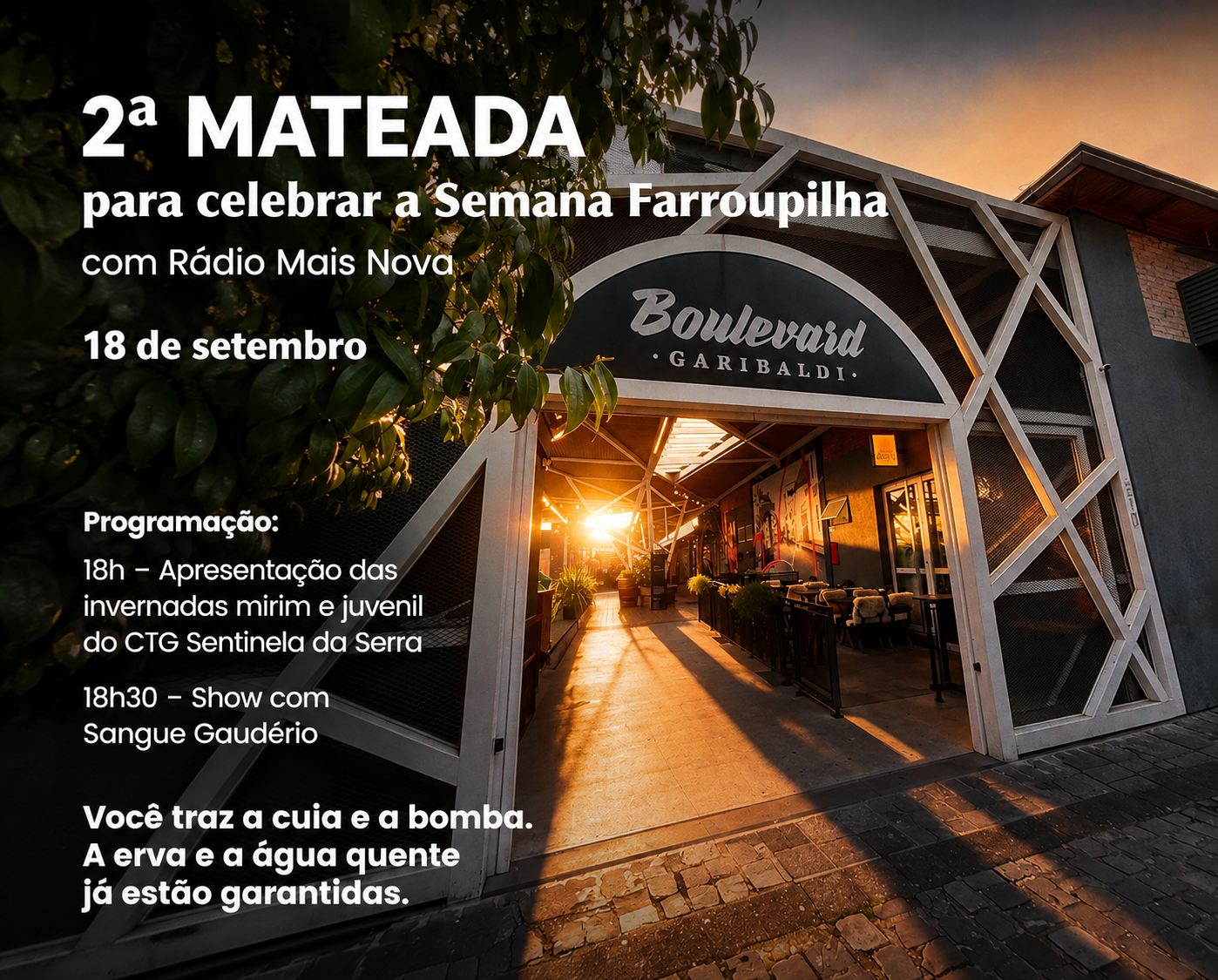 2ª Mateada Boulevard Garibaldi e Rádio Mais Nova